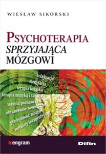 Psychoterapia sprzyjająca mózgowi  