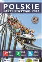 Polskie Parki Rozrywki 2022  
