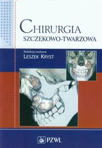 Chirurgia szczękowo-twarzowa - Polish Bookstore USA