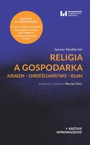 Religia a gospodarka Judaizm – Chrześcijaństwo – Islam chicago polish bookstore