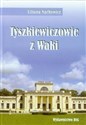 Tyszkiewiczowie z Waki 