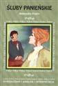 Śluby panieńskie Aleksandra Fredry Streszczenie, Analiza, Interpretacja - Aleksander Fredro