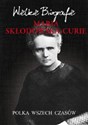 Maria Skłodowska-Curie Polka wszech czasów - Marcin Pietruszewski bookstore