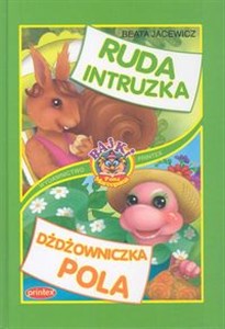 Ruda intruzka. Dżdżowniczka Pola  