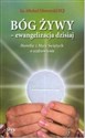 Bóg żywy - ewangelizacja dzisiaj polish usa