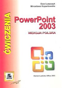 PowerPoint 2003 wersja polska Ćwiczenia z polish books in canada