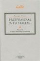 Przepraszam ja tu stałem - Peggy Post to buy in Canada