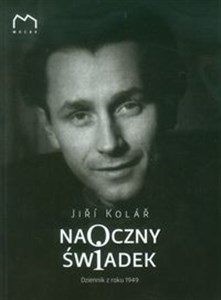 Naoczny świadek Dziennik z roku 1949 bookstore