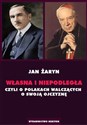 Własna i Niepodległa czyli o Polakach walczących o swoją Ojczyznę Polish Books Canada
