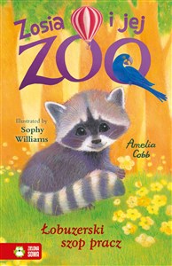 Zosia i jej zoo Łobuzerski szop pracz online polish bookstore