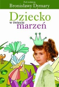 Dziecko w świecie marzeń pl online bookstore