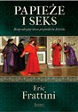 Papieże i seks - Eric Frattini 