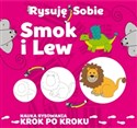 Rysuję sobie Smok i lew - Polish Bookstore USA