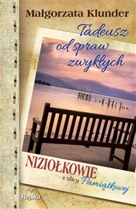 Tadeusz od spraw zwykłych Niziołkowie z ulicy Pamiątkowej books in polish