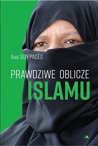 Prawdziwe oblicze islamu Polish Books Canada