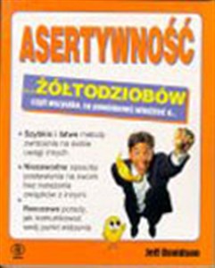 Asertywność dla żółtodziobów  