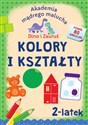 Akademia Mądrego Malucha. Dino i Zauruś 2-latek KOLORY I KSZTAŁTY bookstore