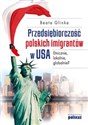 Przedsiębiorczość polskich imigrantów w USA Etnicznie, lokalnie, globalnie? to buy in Canada