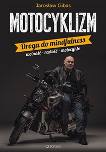 Motocyklizm Droga do mindfulness  