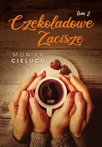 Czekoladowe Zacisze. Tom 2  online polish bookstore