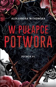 W pułapce Potwora Tom 1 online polish bookstore