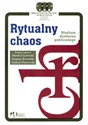 Rytualny chaos Studium dyskursu publicznego books in polish