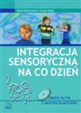 Integracja sensoryczna na co dzień z płytą CD - Maria Borkowska, Kinga Wagh pl online bookstore