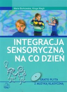 Integracja sensoryczna na co dzień z płytą CD pl online bookstore