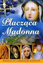 Płacząca Madonna Maryja przez łzy wzywa do nawrócenia Bookshop