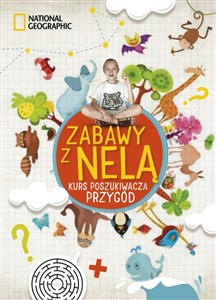 Zabawy z Nelą Kurs poszukiwacza przygód - Polish Bookstore USA