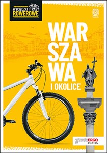 Warszawa i okolice Wycieczki i trasy rowerowe Canada Bookstore