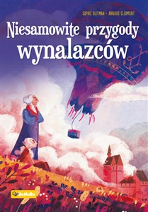 Niesamowite przygody wynalazców  