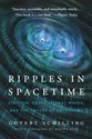 Ripples in Spacetime Einstein, Gravitational Waves, and the Future of Astronomy  