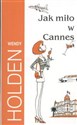 Jak miło w Cannes - Wendy Holden