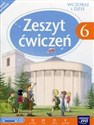 Wczoraj i dziś 6 Zeszyt ćwiczeń do historii i społeczeństwa Szkoła podstawowa - Tomasz Maćkiwski polish books in canada