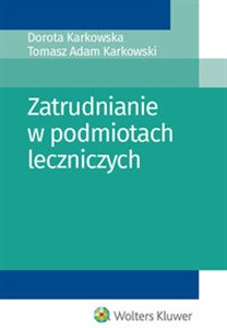 Zatrudnianie w podmiotach leczniczych  