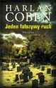 Jeden fałszywy ruch - Harlan Coben