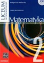 Matematyka 2 Podręcznik Zakres rozszerzony Liceum ogólnokształcące  