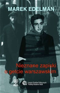 Nieznane zapiski o getcie warszawskim Polish Books Canada