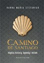 Camino de Santiago Między historią, legendą i mitem to buy in USA