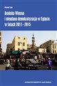 Arabska Wiosna i nieudana demokratyzacja w Egipcie w latach 2011-2015 Polish Books Canada