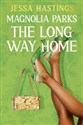 Magnolia Parks: The Long Way Home chicago polish bookstore