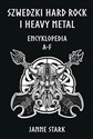 Szwedzki Hard rock i Heavy metal. Encyklopedia A-F  Canada Bookstore