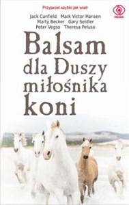 Balsam dla duszy miłośnika koni  