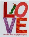 Love from the Very Hungry Caterpillar 