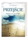 Przejście. Śmierć i to, co potem... online polish bookstore