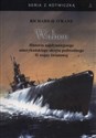 Wahoo Historia najsłynniejszego amerykańskiego okrętu podwodnego II wojny światowej in polish
