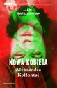 Nowa kobieta Aleksandra Kołłontaj - Jan Ratuszniak to buy in Canada