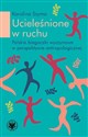 Ucieleśnione w ruchu polskie biegaczki profesjonalne w perspektywie antropologicznej  