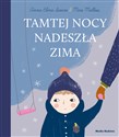 Tamtej nocy nadeszła zima  